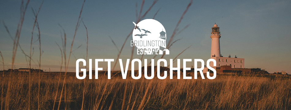 Bridlington Escape Gift Vouchers Available